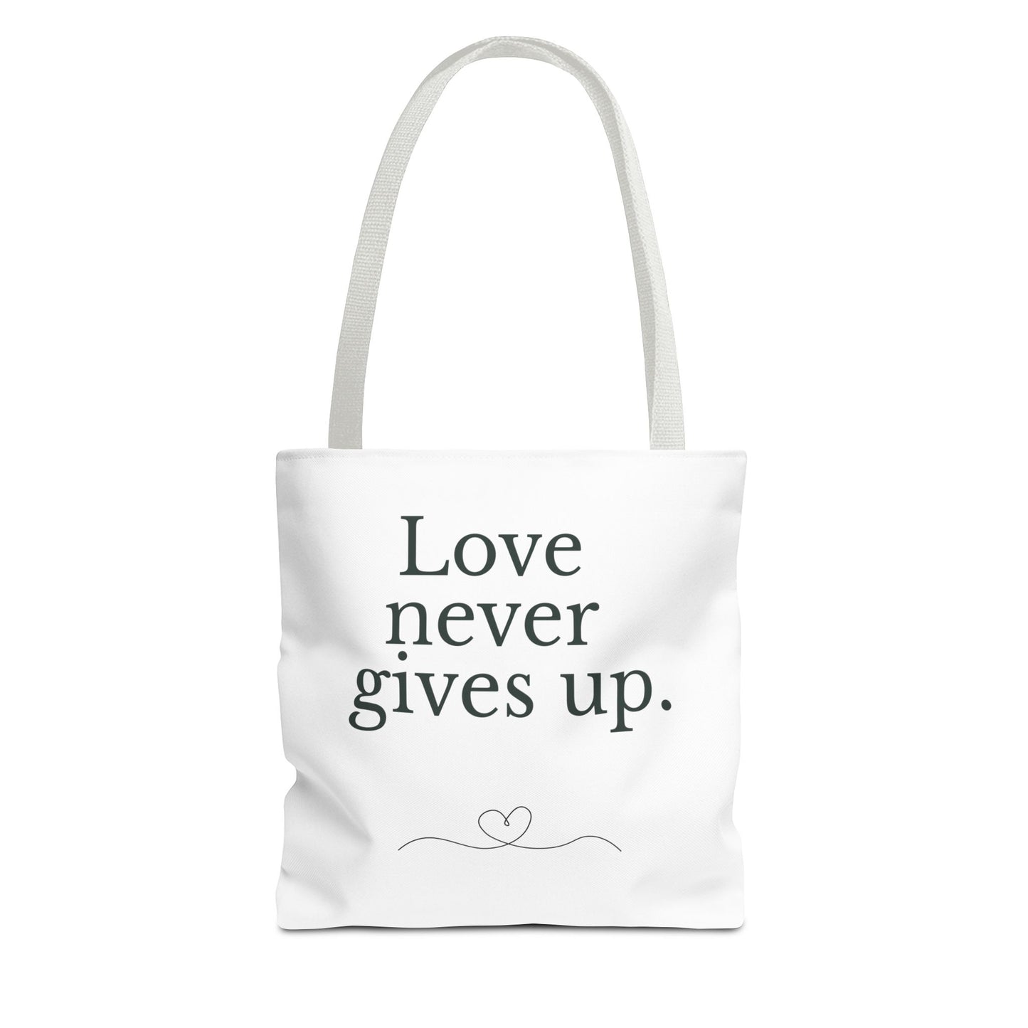 Love Never Gives Up Tote Bag — Inspirational Quote Canvas Tote