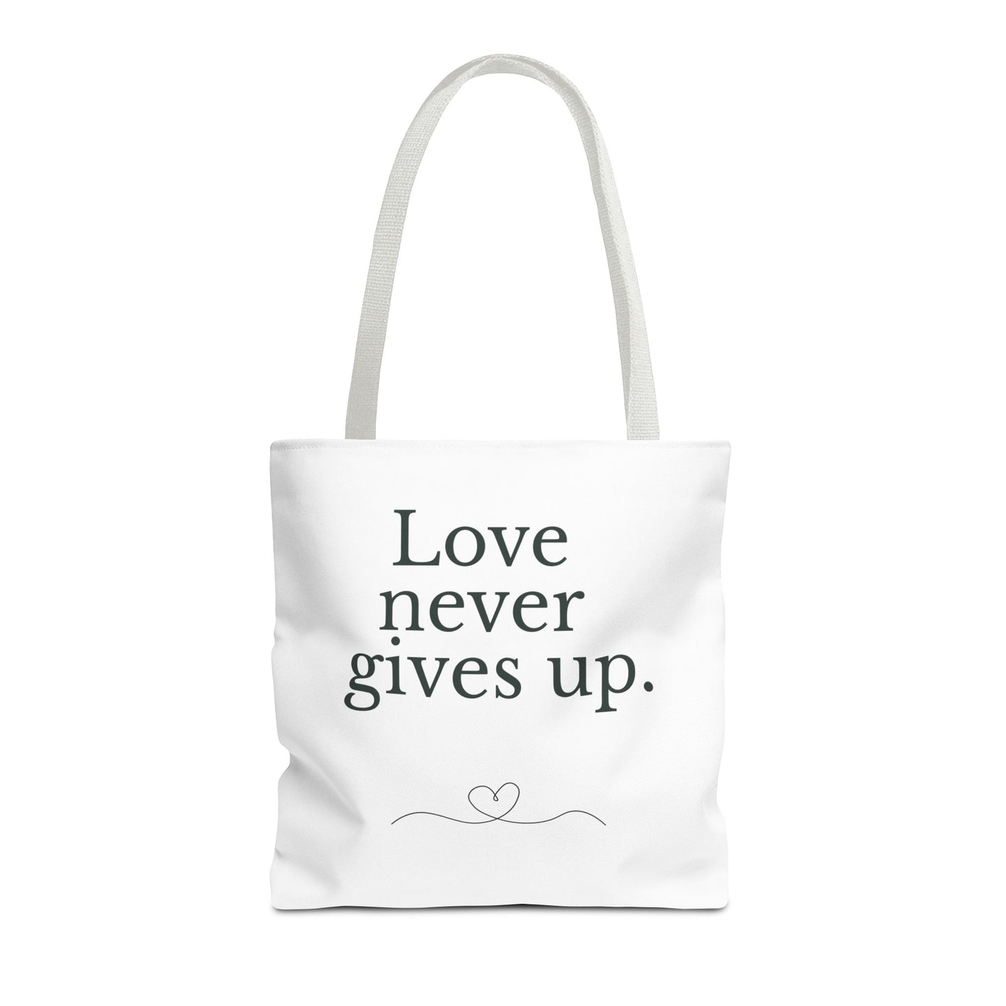 Love Never Gives Up Tote Bag — Inspirational Quote Canvas Tote
