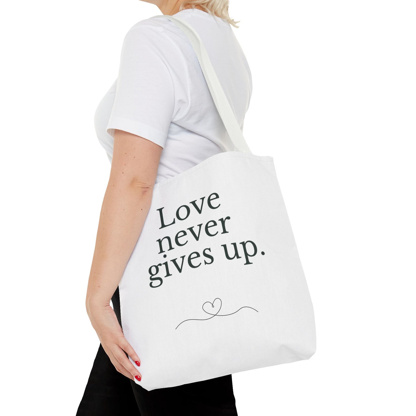 Love Never Gives Up Tote Bag — Inspirational Quote Canvas Tote